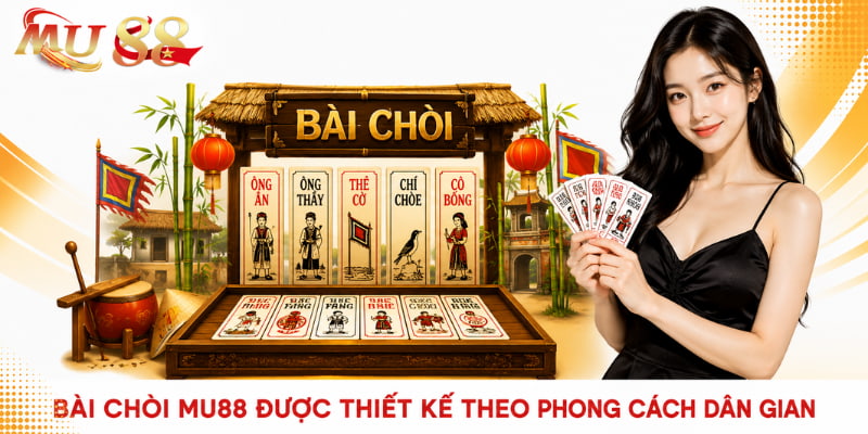 bài chòi mu88