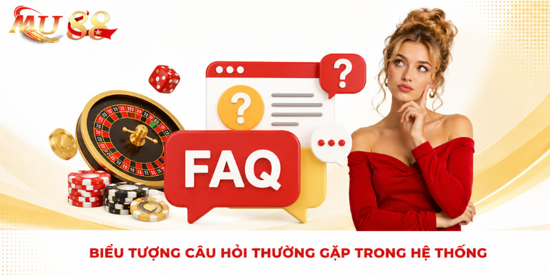 biểu tượng faq câu hỏi liên quan mu88